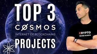 My Top 3 Cosmos Altcoin Picks | The Cosmos Ecosystem Will EXPLODE In 2024