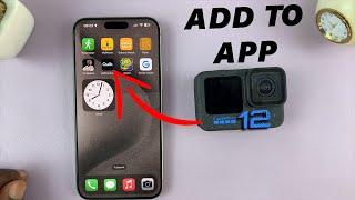 How To Add GoPro HERO 12 To GoPro Quik App