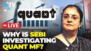 Explained: SEBI Heat On Quant Mutual Fund. Should Investors Be Worried?