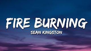 Sean Kingston - Fire Burning (Lyrics)