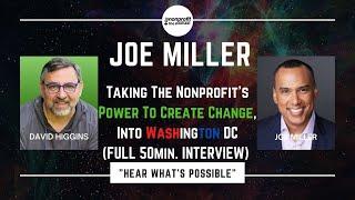 Taking The Nonprofit's Power To Create Change Into Washington DC - With Joe Miller - WashingTECH