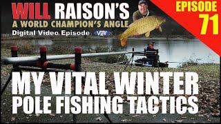 Will Raison's VITAL Winter Pole Fishing Tactics