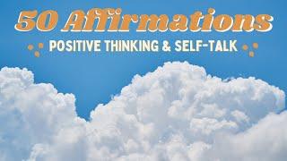 50 Affirmations To Boost Positive Thinking 