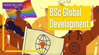 Study BSc Global Development at The University of Manchester (animation)