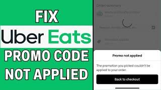 How To Fix/Add Uber Eats Promo Codes Not Applied (2024)