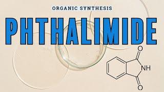 Making Phthalimide