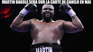 MARTIN BAKOLE VS EFE AJAGBA SERA SUR LA CARTE DE CANELO VS SCULL LE 3 MAI 2025!