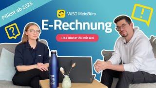 E-Rechnung ab 2025 Pflicht: Das müssen Selbstständige jetzt wissen