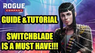 Rogue Company SwitchBlade Guide | How To Play SwitchBlade | Pro Tips | Tutorial | Season 2 Update
