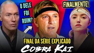 Cobra Kai 6 (Parte 3) | FINAL da Série EXPLICADO - UM FINAL ÓTIMO e EMOCIONANTE