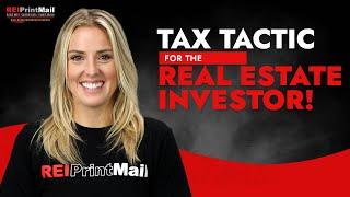 The BEST TAX TACTIC for the Real Estate Investor