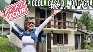 HOME TOUR   MONTAGNA ! E ci avventuriamo tra sentieri impervi ️! VIDEO DA NON PERDERE !! #vlog