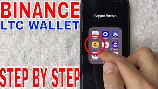   How To Find Binance Litecoin LTC Wallet Address 