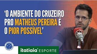 LUÍS ARAÚJO SE ENCAIXARIA MAIS DO QUE MATHEUS PEREIRA NO CRUZEIRO?