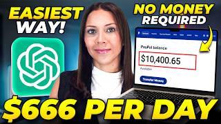 How to Earn $666/Day with ChatGPT For FREE (Make Money Online 2024)