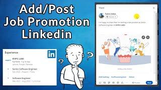 How to Add Promotion on LinkedIn and Add Job Promotion POST | Same Company with Multiple Roles