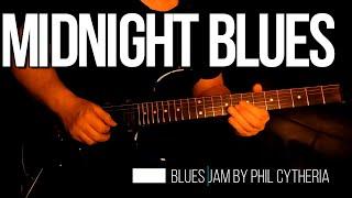 Midnight Blues Jam some Slow Blues by Phil Cytheria 