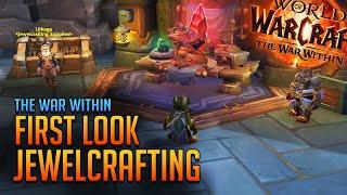 Jewelcrafting First Impressions - The War Within Beta