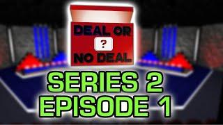 Deal or No Deal? | Series 2 Episode 1