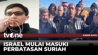 WNI Diimbau untuk Stay usai Israel Kuasai Suriah | Kabar Siang tvOne