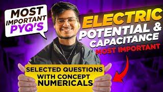 Electric potential and capacitance NUMERICALS class 12th physics | PYQ  12th physics | Munil  sir |