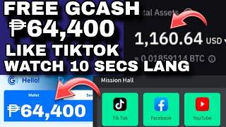 KUMITA SA GCASH NG ₱64,400 LIBRE? LIKE & WATCH 10 SECONDS VIDEO SA TIKTOK LEGIT EARNING APP GCASH