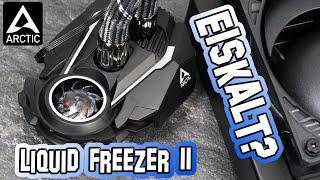 Arctic Liquid Freezer II 240 Test - Die 80 EURO Super-AIO!