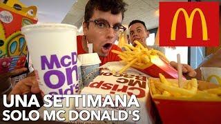 HO MANGIATO SOLO DA MC DONALD's PER UNA SETTIMANA (e sono ancora vivo)