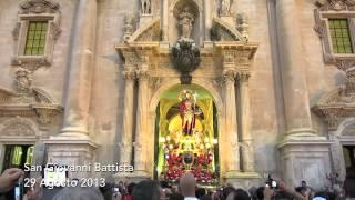 Festa di San Giovanni Battista - Ragusa 29 Agosto 2013