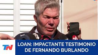 Fernando Burlando habló de la desaparición de Loan: “Investigamos si el objetivo era otro chiquito”