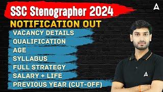 SSC Stenographer Vacancy 2024 | SSC Steno Syllabus, Salary, Age, Strategy | Full Details