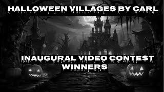 Halloween Villages by Carl Inaugural Video Contest Winners