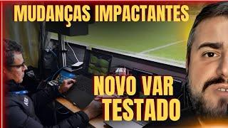 ️ ATENÇÃO! NOVO VAR SENDO TESTADO | MUDANÇAS DRÁSTICAS | O FUTURO DA ARBITRAGEM VAI MUDAR