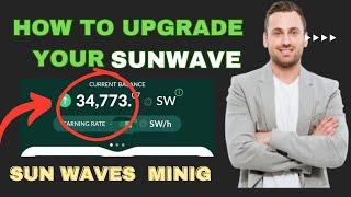 How To Upgrade Your sunwaves Mining || ice Mining App Airdrop  (Airdrop 2024)