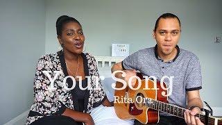 Sybillamusic - Your Song (cover) Rita Ora