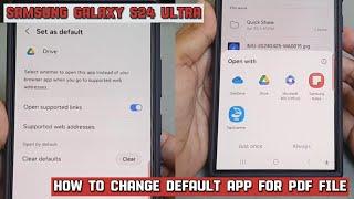 How to change default app for PDF file on Samsung Galaxy S24 Ultra