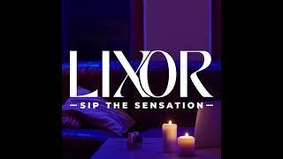 LIXOR.CO - SIP THE SENSATION