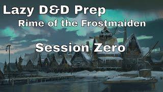 Rime of the Frostmaiden Session Zero and Campaign Outline