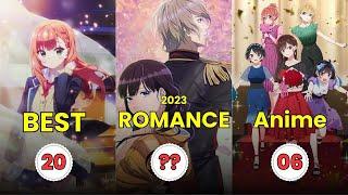 Top 30 Best Romance Anime of 2023 | Anime Bytes