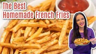 The Best Homemade French Fries!