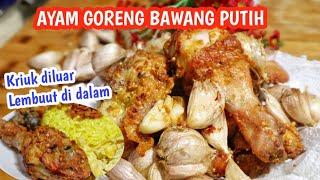 Resep Ayam Goreng Bawang Putih Khas Batam Dhasilfa Raditya