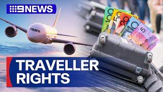 New rights planned for Australian travellers | 9 News Australia