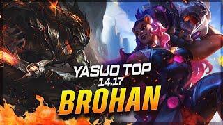 BROHAN - Yasuo vs Illaoi TOP Patch 14.17 - Grandmaster Yasuo Gameplay