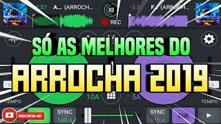 SET - SÓ AS MELHORES DO ARROCHA 2019 - PORTAL DO TECNOMELODY