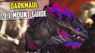 Darkmaul Mount Guide - 9.1 Shadowlands WoW - Tasty Mawshroom