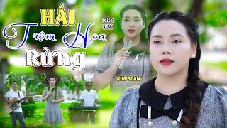  Nhạc Lính Bất Hủ Xưa Và Nay Triệu Người Mê  Hái Trộm Hoa Rừng - Kim Soan | (Official 4K MV)