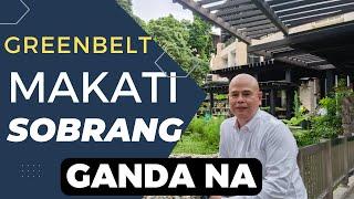 TOP TOURIST SPOT NGAYON ANG GREENBELT MAKATI|LUXURIOUS SHOPPING|SHOPS AND RESTAURANTS FOR THE RICH