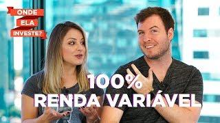 ELA INVESTE 100% EM RENDA VARIÁVEL! | Onde ela investe? - Bea Aguillar (Papo de Bolsa)