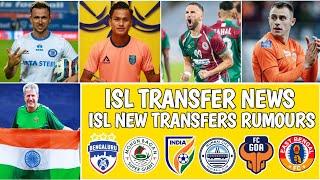 ISL New Confirm Transfers 2024-25 | ISL New Signings | Indian Super League