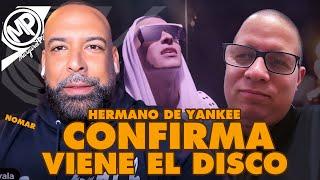 Hermano de YANKEE confirma: VIENE EL DISCO/Hector responde si cantaría con Yankee.